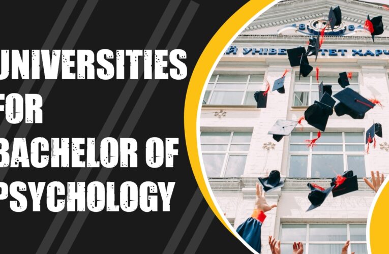 Top 6 Universities for Bachelor of Psychology (B.Psych.) Students in the USA